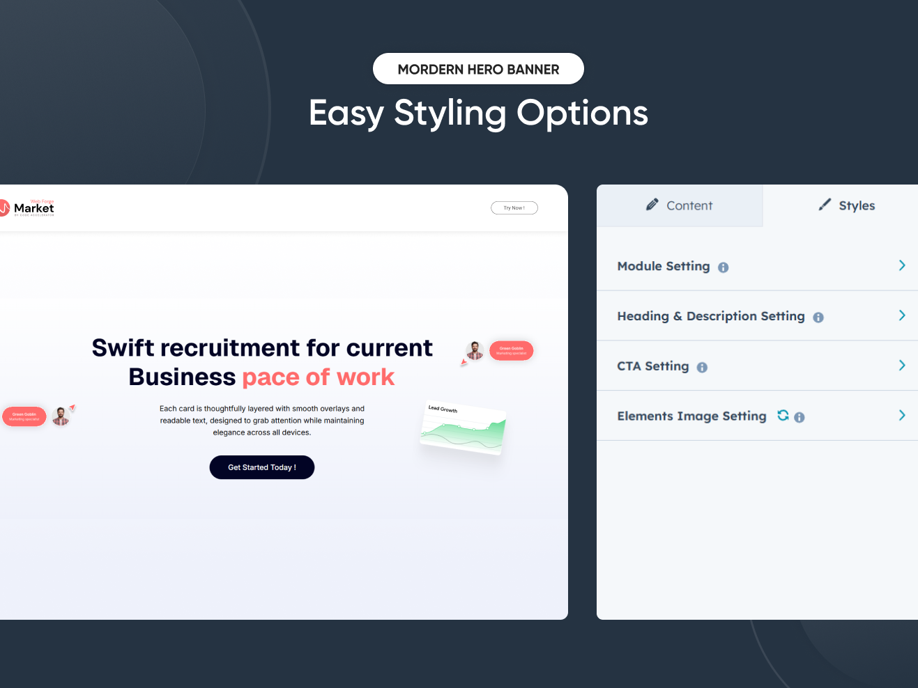 Easy Styling Options