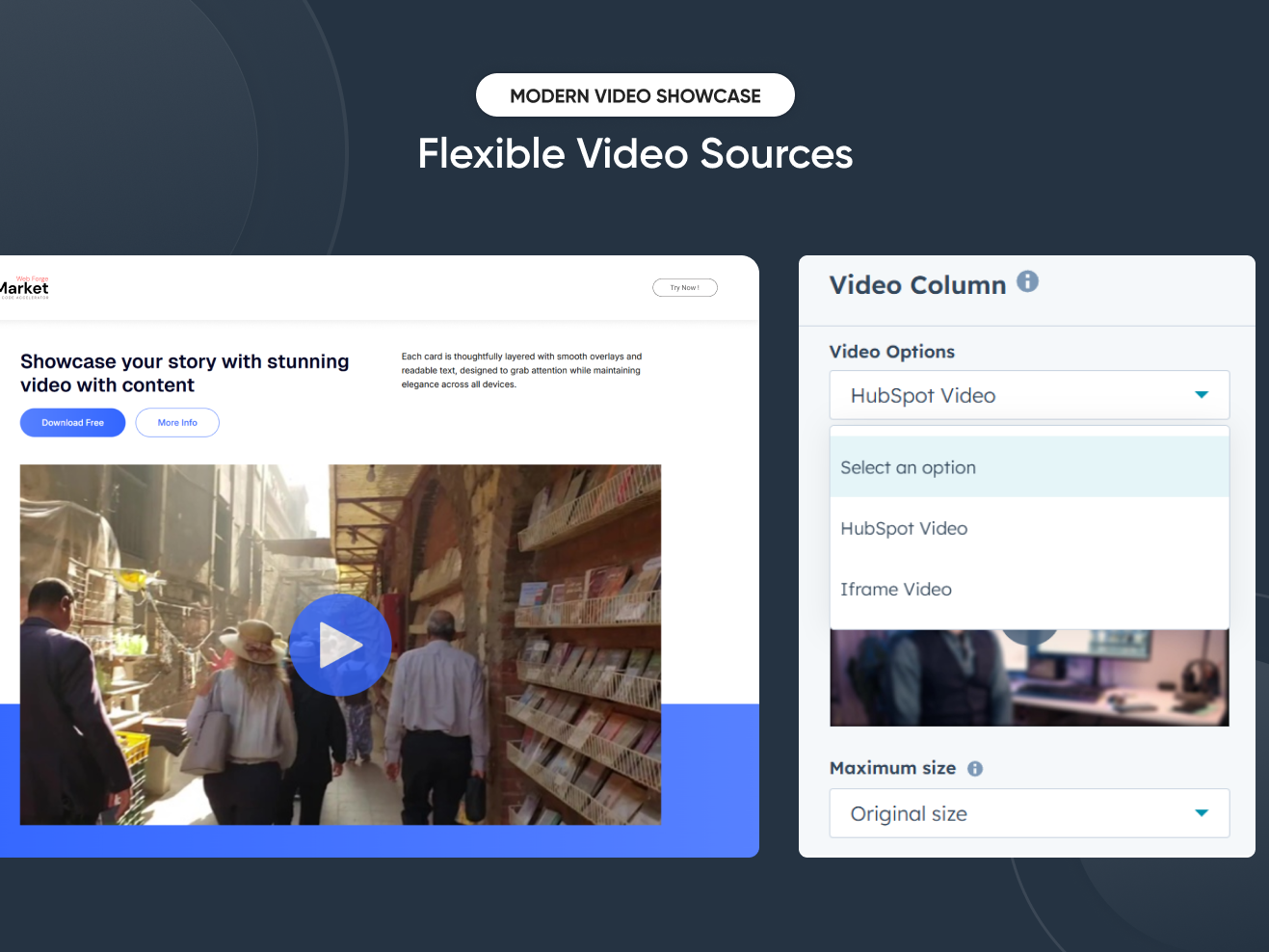 Flexible Video Sources