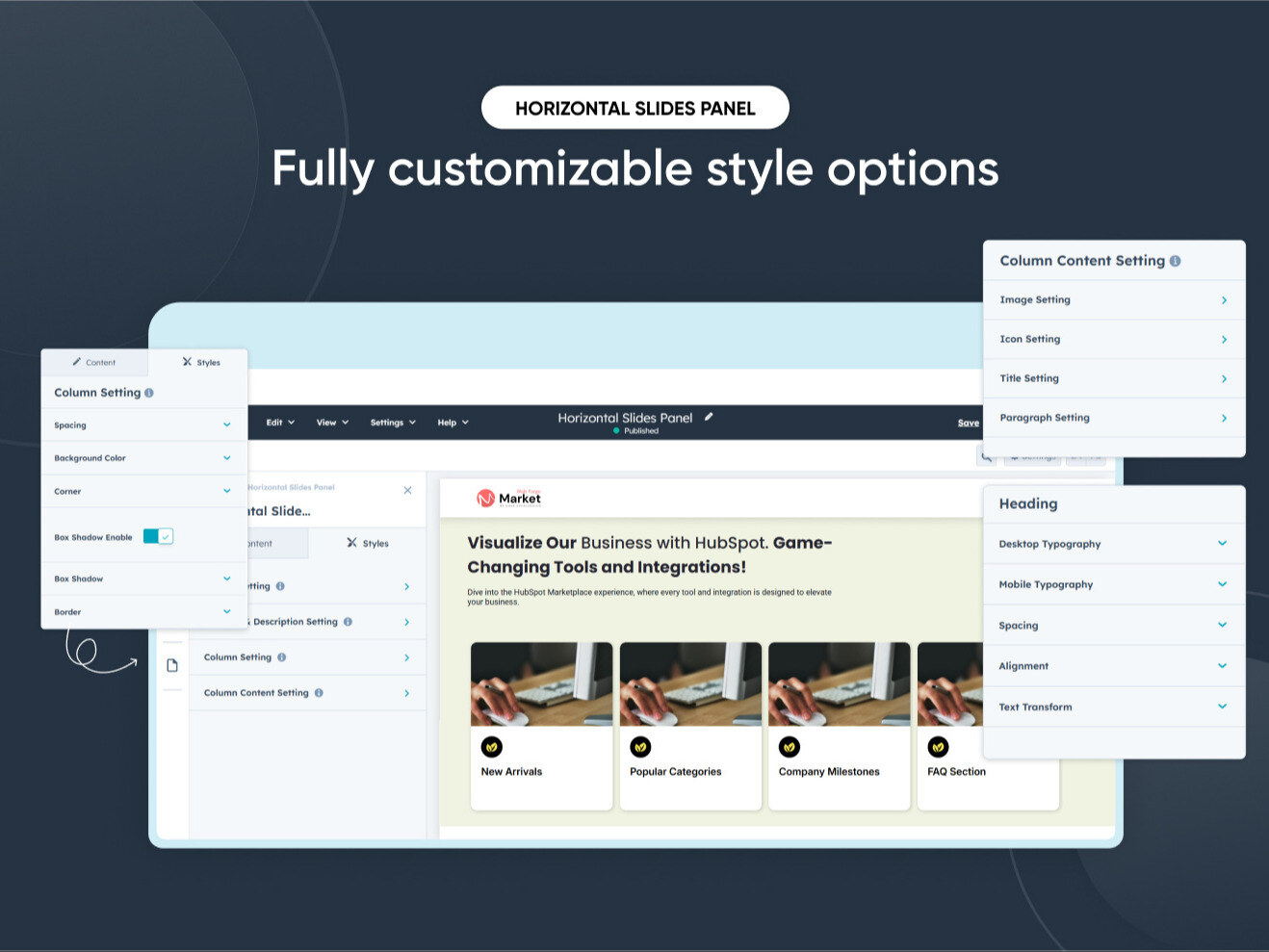 Fully customizable style options