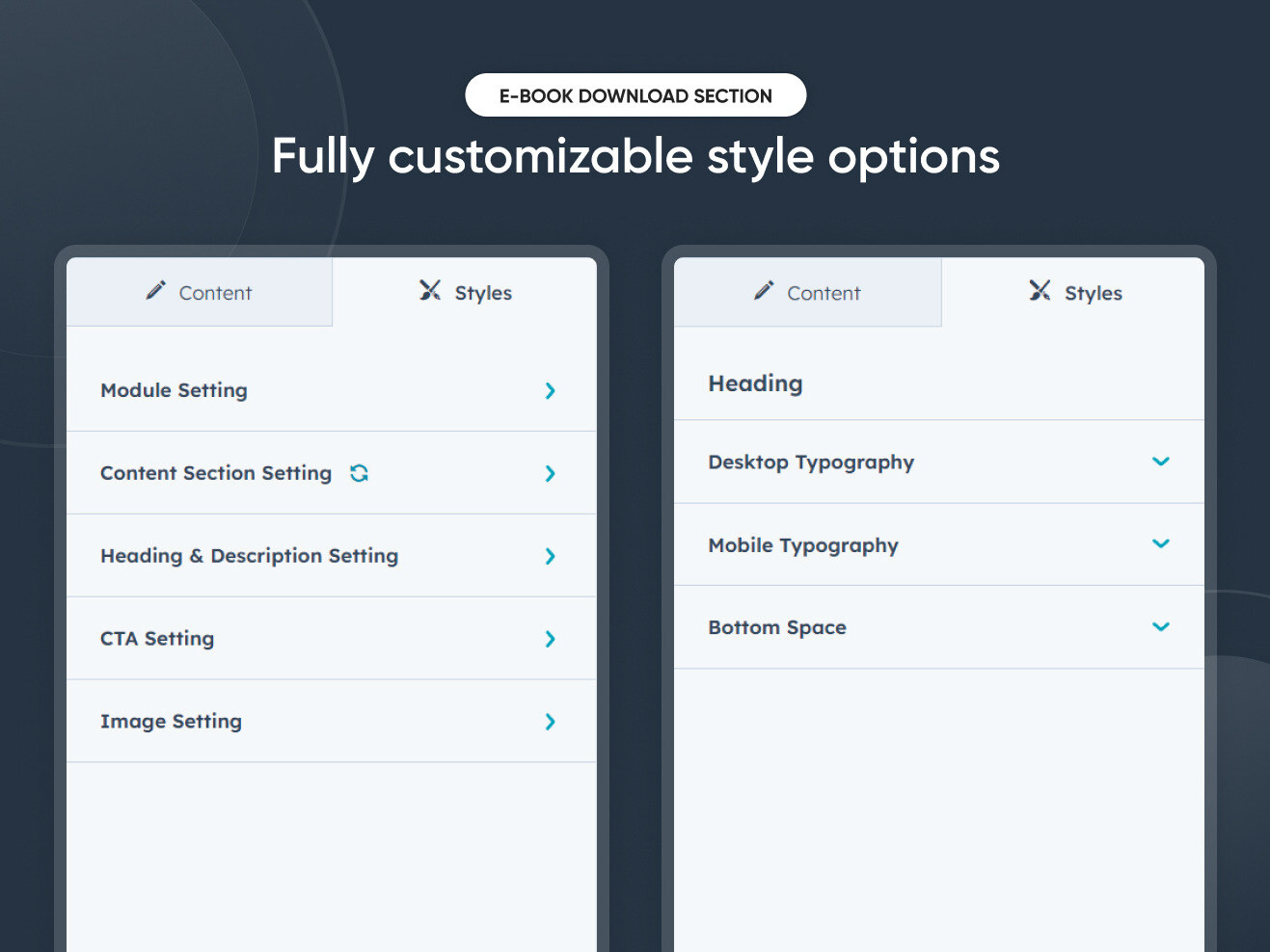 Fully customizable style options