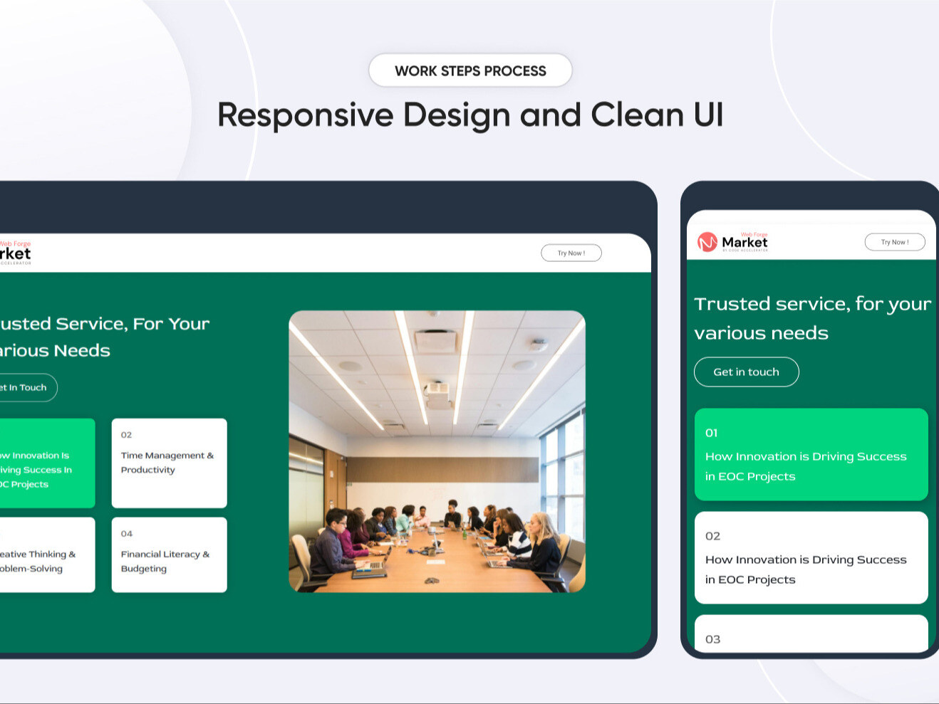 Responsive Design and Clean UI